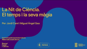 #BiennalCiutatiCiència 2023 - El temps i la seva màgia