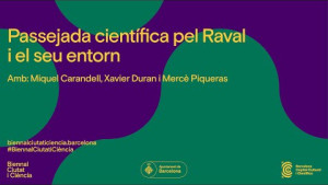 #BiennalCiutatiCiència 2023 - Passejada científica pel Raval, debat